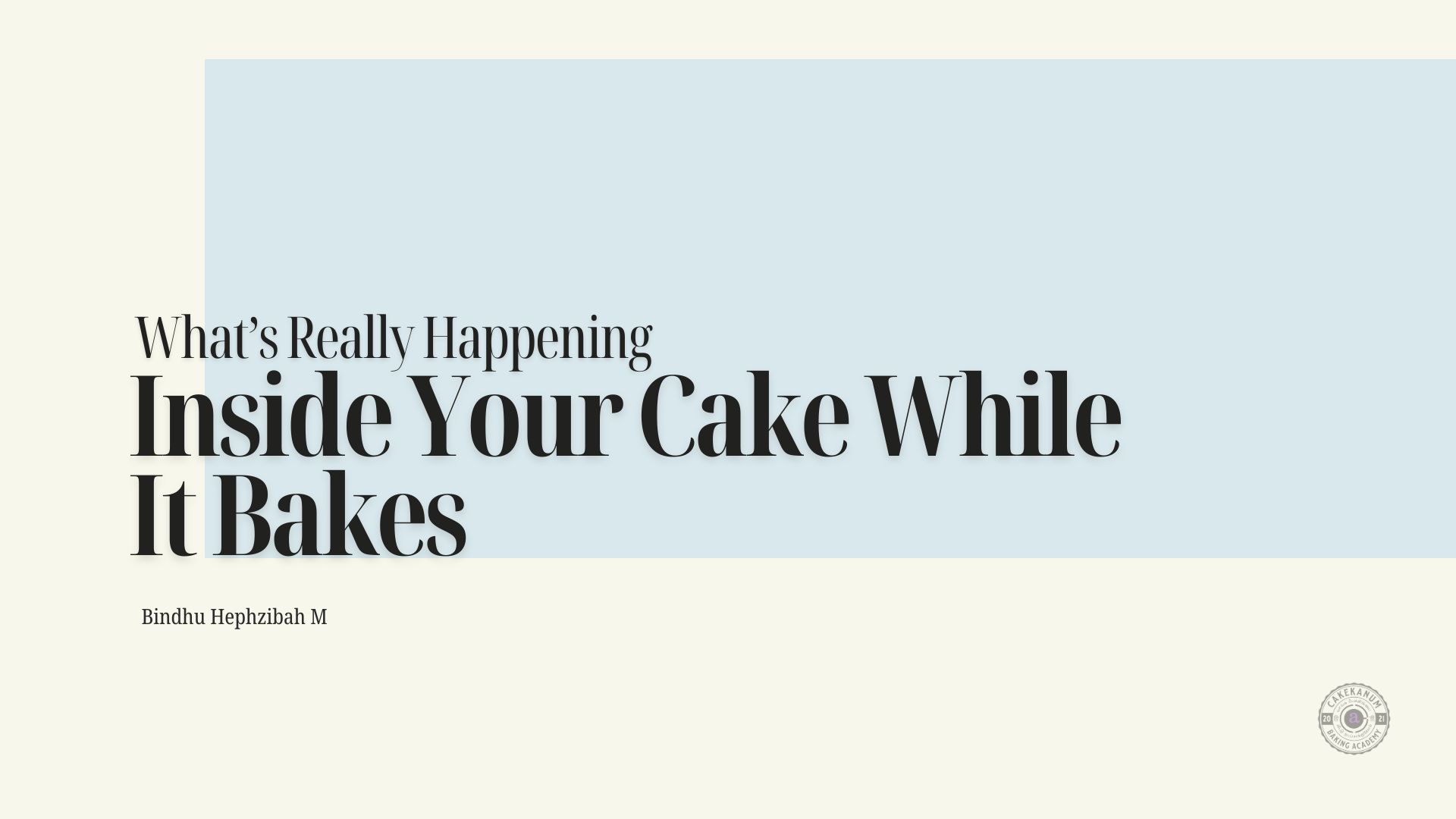 What’s Really Happening Inside Your Cake While It Bakes